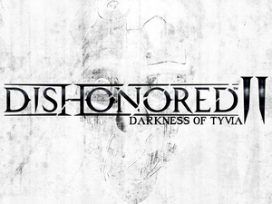Обложка Dishonored 2: Darkness of Tyvia